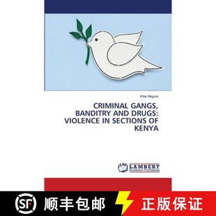 Criminal 9786208224097 Kenya Violence 4周达 Banditry Gangs and Sections Drugs