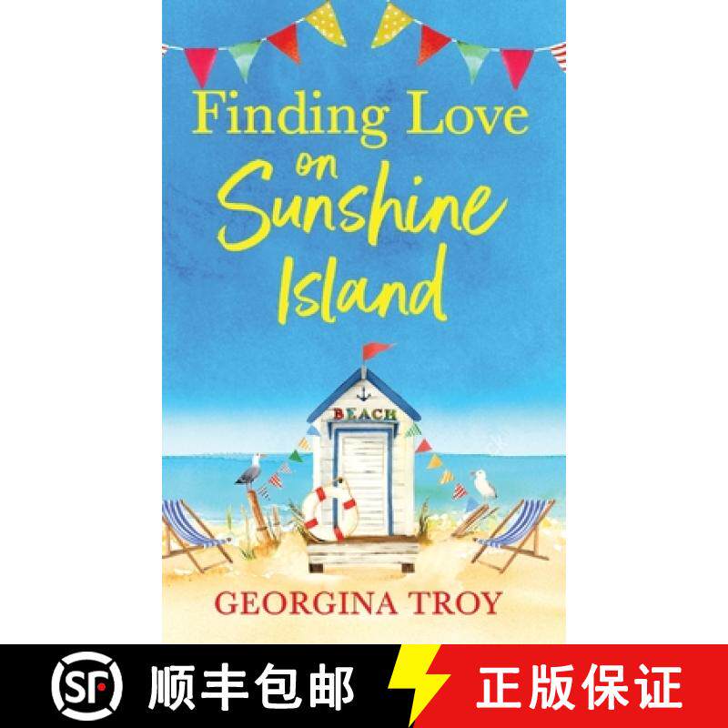 【3-4周达】Finding Love on Sunshine Island: The first in the feel-good, sun-drenched series from Geor... [9781804260289]