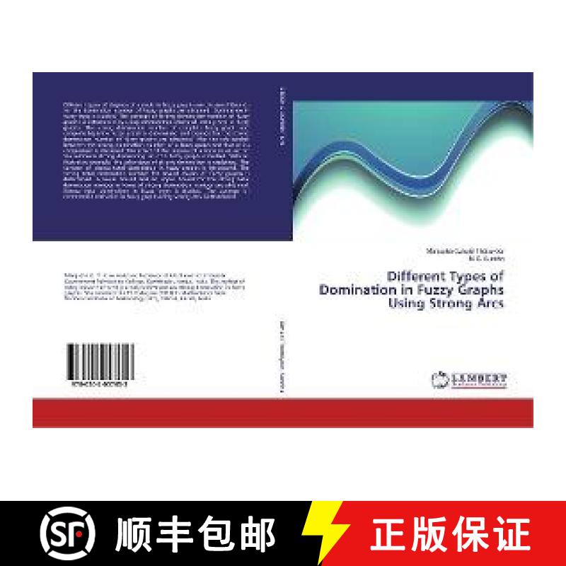 预订 Different Types of Domination in Fuzzy Graphs Using Strong Arcs [9786202057653]