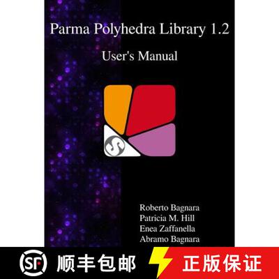【3-4周达】Parma Polyhedra Library 1.2 User's Manual [9789888406838]