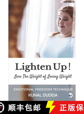 【3-4周达】Lighten Up! Lose The Weight of Losing Weight [9789356481732]