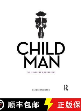 【3-4周达】Child Man : The Selfless Narcissist [9781138662735]