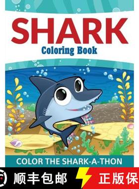 【3-4周达】Shark Coloring Book: Color the Shark-A-Thon [9781681458465]