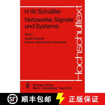 【3-4周达】Netzwerke, Signale und Systeme : Systemtheorie linearer elektrischer Netzwerke [9783540105244]