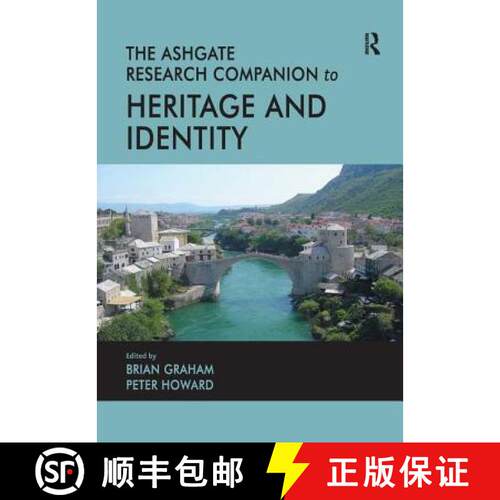 【3-4周达】精装 The Ashgate Research Companion to Heritage and Identity [9780754649229]