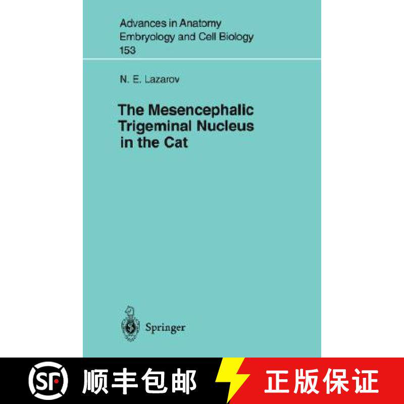 【3-4周达】The Mesencephalic Trigeminal Nucleus in the Cat [9783540665243]