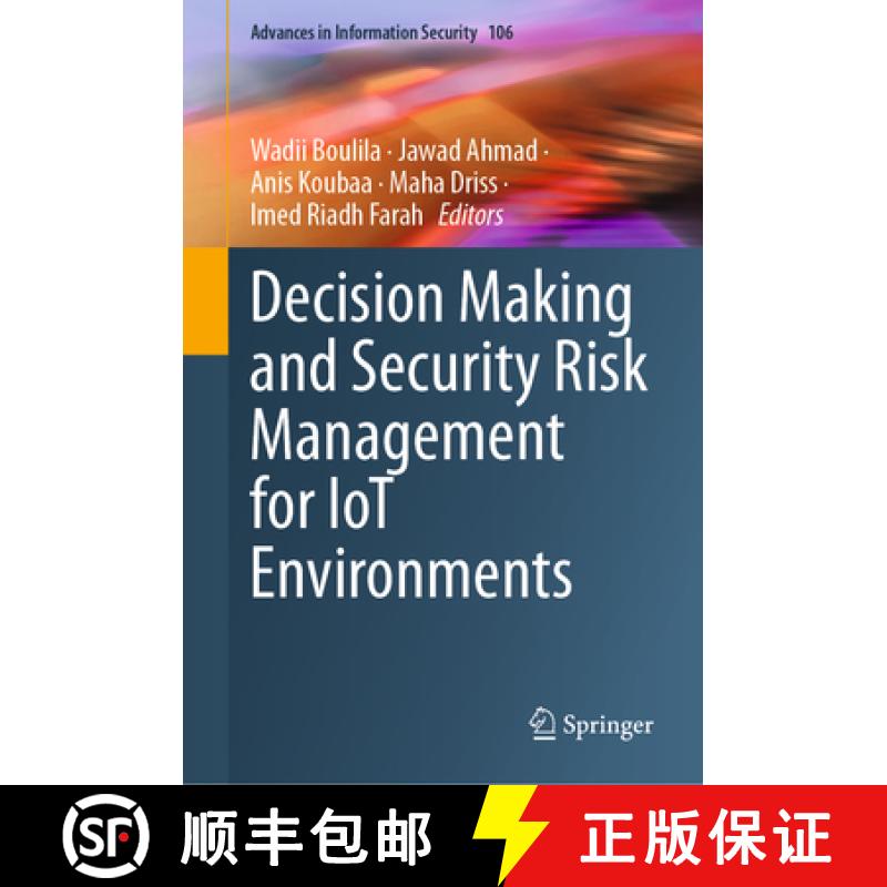 【2-3周达】Decision Making and Security Risk Management for Iot Environments [9783031475894]