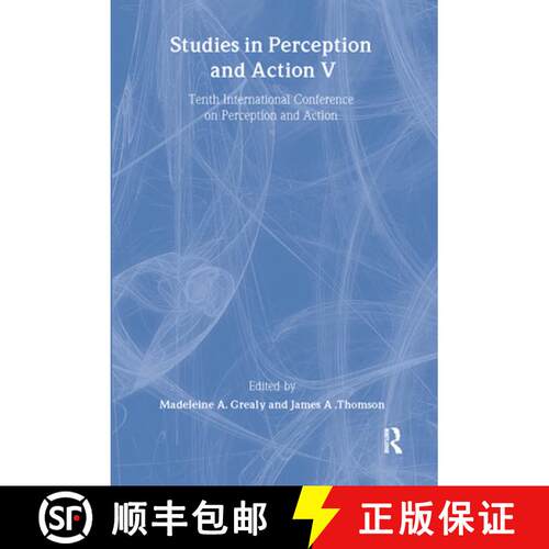 【3-4周达】精装 Studies in Perception and Action V: Tenth International Conference on Perception and ... [9781138406698]