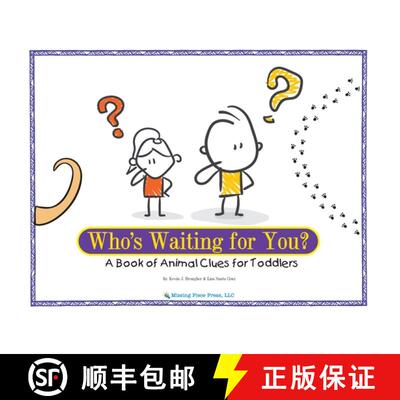 【3-4周达】Who's Waiting for You?: A Book of Animal Clues for Toddlers [9781957035024]