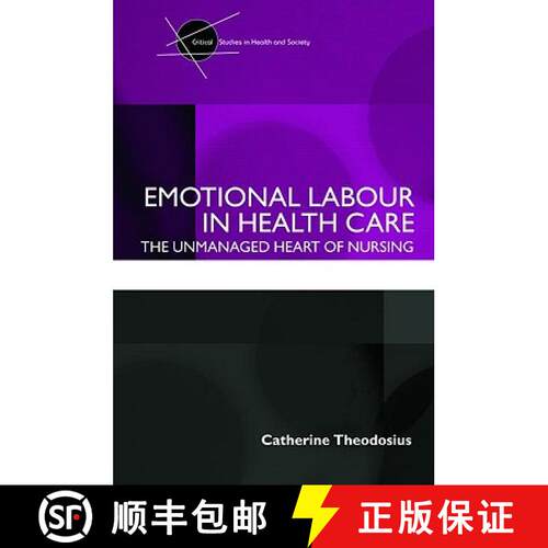 【3-4周达】Emotional Labour in Health Care: The unmanaged heart of nursing [9780415409544]