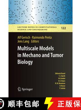 【3-4周达】Multiscale Models in Mechano and Tumor Biology : Modeling, Homogenization, and Applications [9783030103637]
