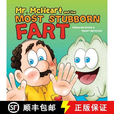 【3-4周达】Mr McHeart and the Most Stubborn Fart: A hilarious children's book about the adventures of... [9781763540804]