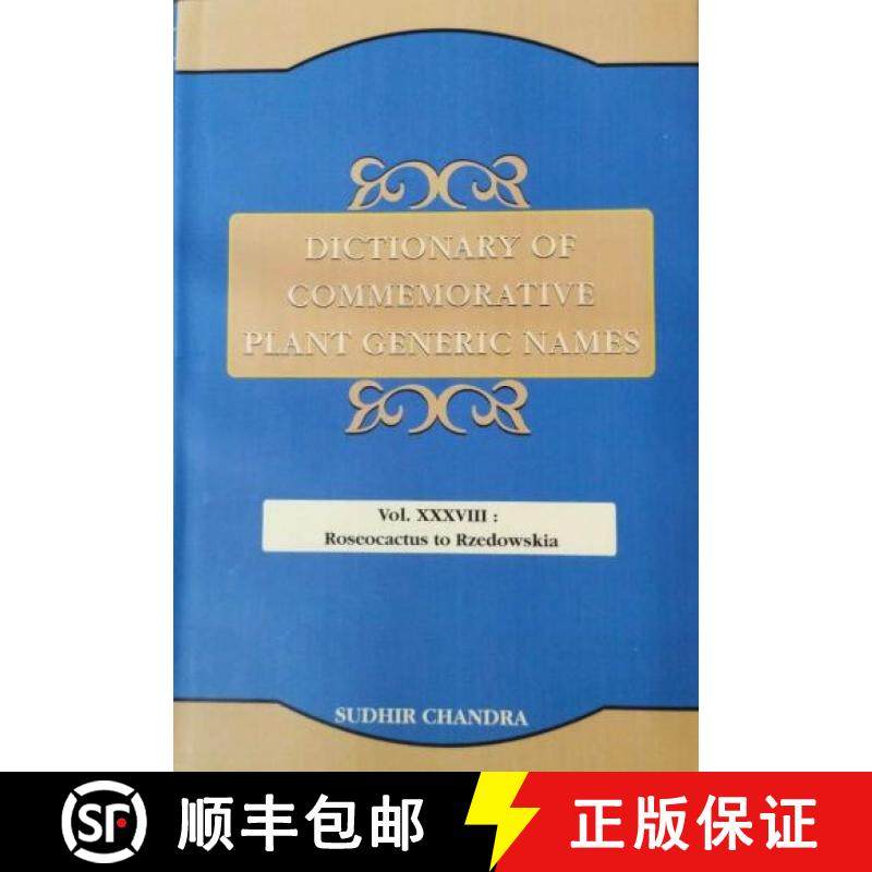 预订 Dictionary of Commemorative Plant Generic Names, Volume 38: Roseocactus to Rzedowskia [9789394991132]