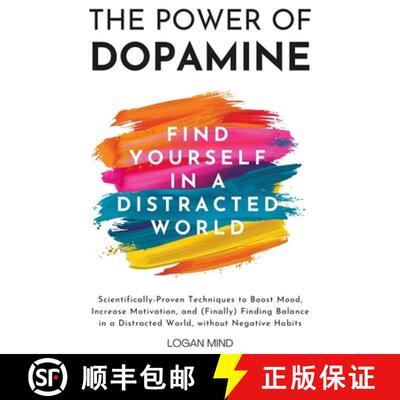 【3-4周达】The Power of Dopamine: Scientifically-Proven Techniques to Boost Mood, Increase Motivation... [9781837982936]