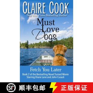 Dogs Fetch You 预订 9781942671107 Love Later Must