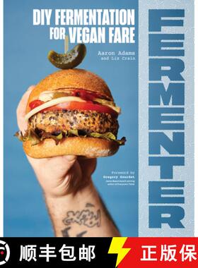 【3-4周达】Fermenter: DIY Fermentation for Vegan Fare, Including Recipes for Krauts, Pickles, Koji, T... [9781632174710]