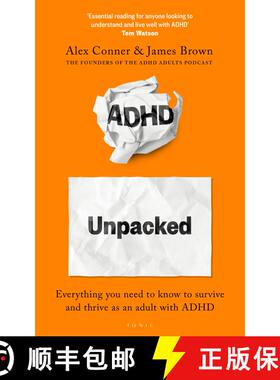 【3-4周达】ADHD Unpacked: Everything you need to know to survive and thrive as an adult with ADHD [9781526679369]