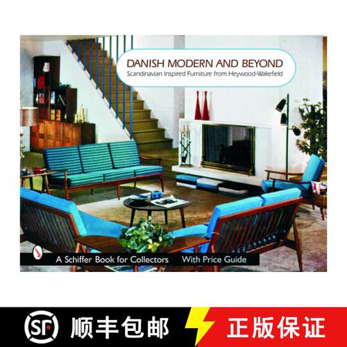 【3-4周达】Danish Modern and Beyond: Scandinavian Inspired Furniture from Heywood-Wakefield: Scandina... [9780764322167]