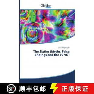 and Sixties 9786202487832 1970? the Endings False Myths The 预订