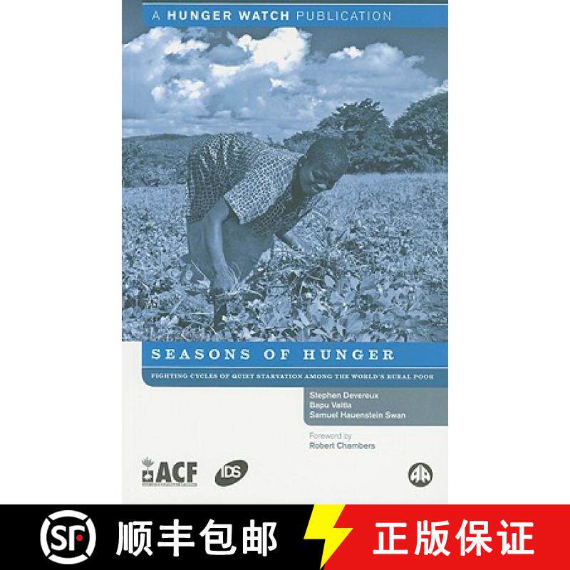 预订 Seasons Of Hunger: Fighting Cycles Of Starvation Among The World's Rural Poor [9780745328263]