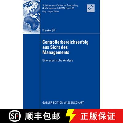 【3-4周达】Controllerbereichserfolg aus Sicht des Managements: Eine empirische Analyse [9783834913272]