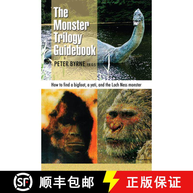 【3-4周达】Monster Trilogy Guidebook, The: How to find a bigfoot, a yeti, and the Loch Ness monster [9780888397232]
