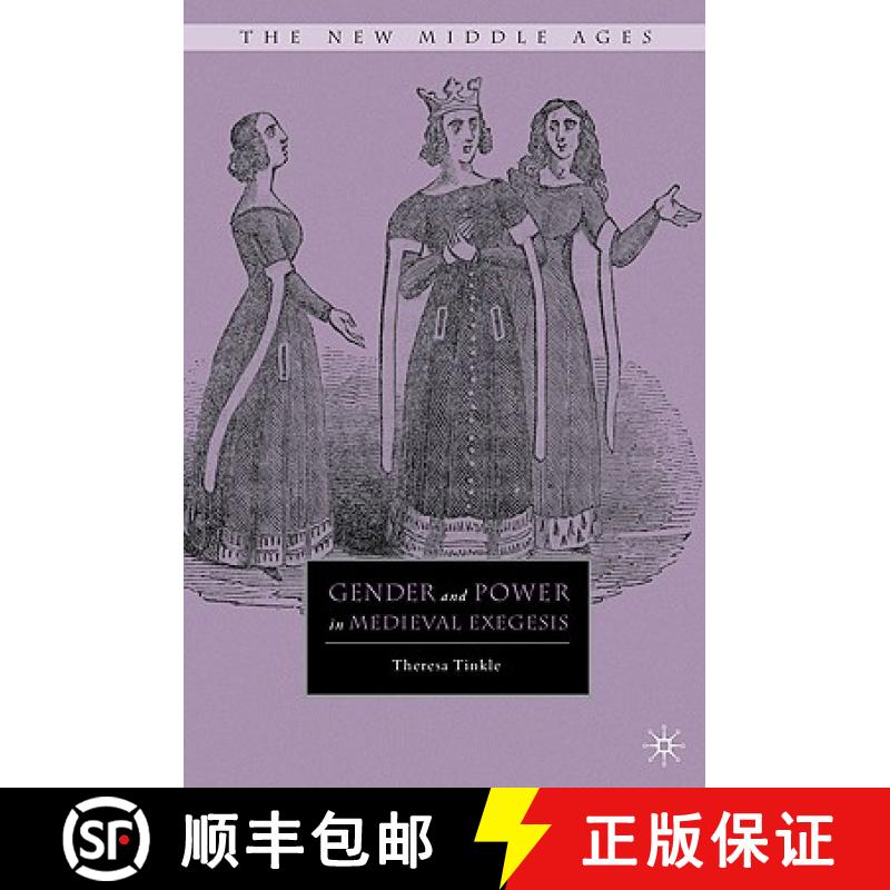 【3-4周达】Gender and Power in Medieval Exegesis [9780230104358]