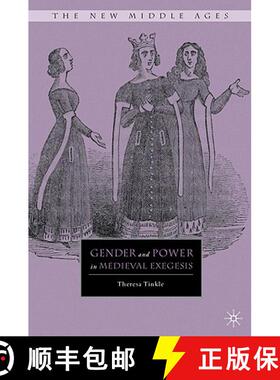 【3-4周达】Gender and Power in Medieval Exegesis [9780230104358]