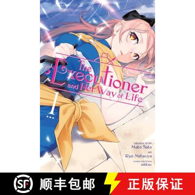 【3-4周达】The Executioner and Her Way of Life, Vol. 1 (Manga) [9781975351144]