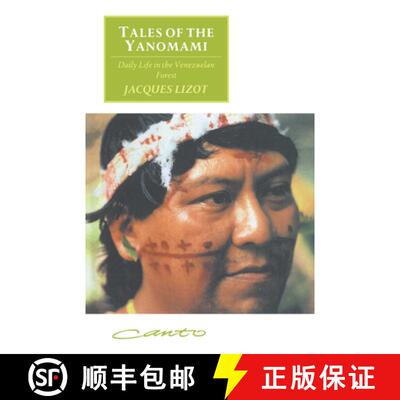 【3-4周达】Tales of the Yanomami: Daily Life in the Venezuelan Forest - Tales of the Yanomami: Daily ... [9780521406727]