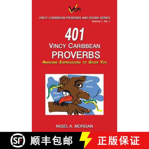 【3-4周达】401 Vincy Caribbean Proverbs: Amazing Expressions to Guide You [9781973605614]