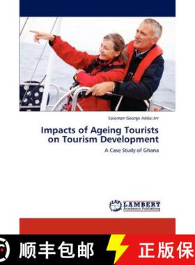 预订 Impacts of Ageing Tourists on Tourism Development [9783847328025]
