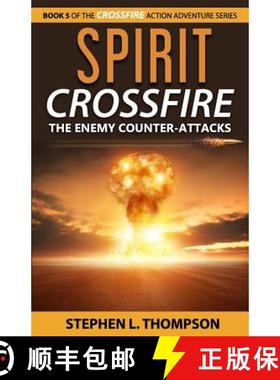 预订 Spirit Crossfire: The Enemy Counter-Attacks [9780985075897]
