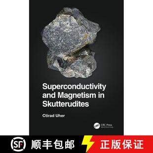 Superconductivity and Magnetism Skutterudites 4周达 9781032116884
