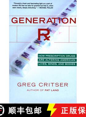【3-4周达】Generation Rx: How Prescription Drugs Are Altering American Lives, Minds, and Bodies [9780618773565]