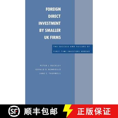【3-4周达】Foreign Direct Investment by Smaller UK Firms: The Success and Failure of First-Time Inves... [9781349082339]