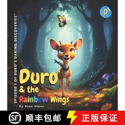【3-4周达】Duro and the Rainbow Wings: Episode 1 of Duro's Daring Discoveries [9798995259213]