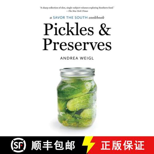 预订 Pickles and Preserves: A Savor the South Cookbook [9781469677545]