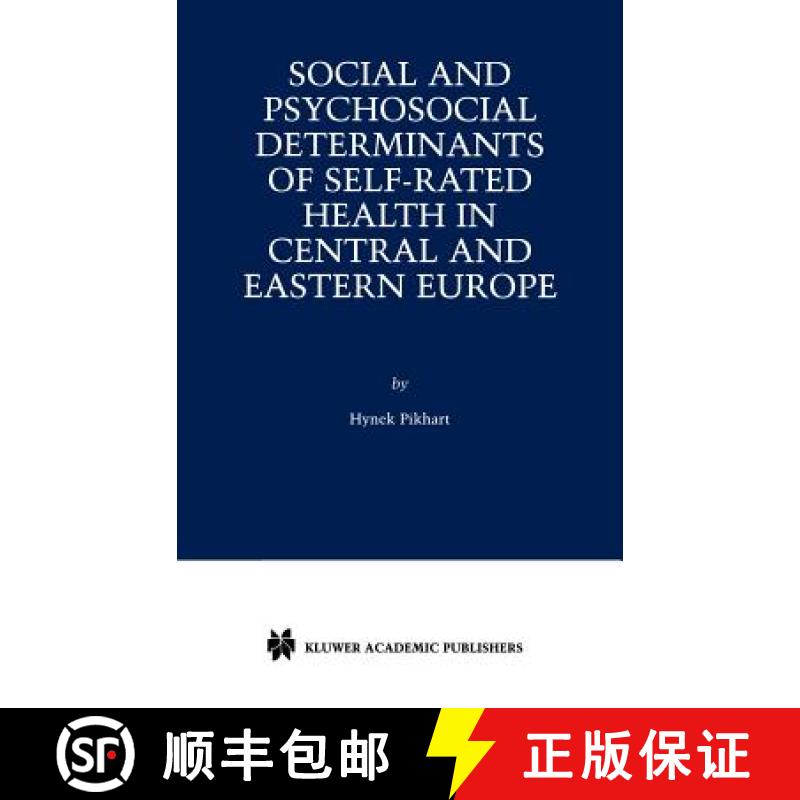 【3-4周达】Social and Psychosocial Determinants of Self-Rated Health in Central and Eastern Europe [9780792376040]