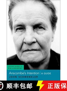 【3-4周达】Anscombe's Intention: A Guide [9780190052034]