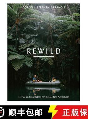 【3-4周达】Rewild: Stories and Inspiration for the Modern Adventurer [9781741177596]