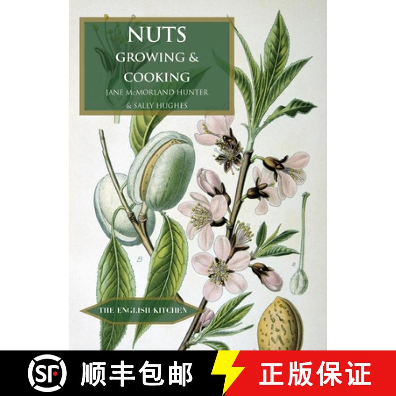 【2-3周达】Nuts: Growing and Cooking [9781909248540]