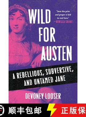 【3-4周达】Wild for Austen : A rebellious, subversive, and untamed Jane [9781526193704]