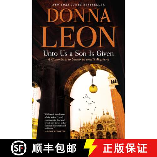 【3-4周达】Unto Us a Son Is Given: A Commissario Guido Brunetti Mystery [9780802148384]