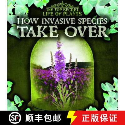 【3-4周达】How Invasive Species Take Over [9781538233757]