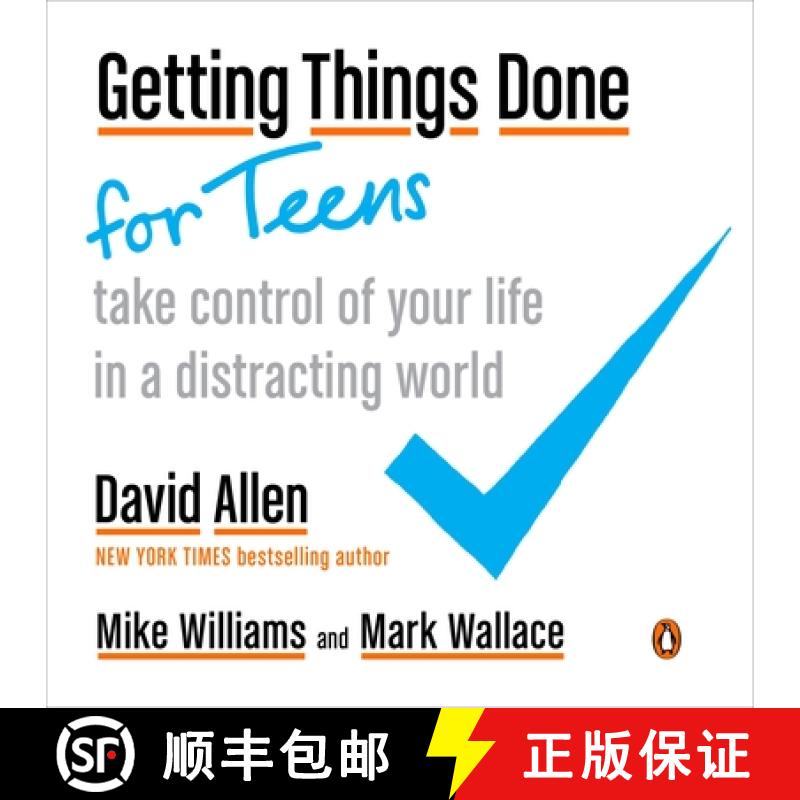 【3-4周达】Getting Things Done for Teens: Take Control of Your Life in a Distracting World [9780143131939]