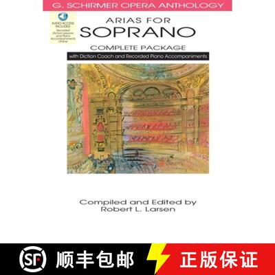 【3-4周达】Arias for Soprano - Complete Package: With Diction Coach and Accompaniment Audio [With 2 CDs] [9781480328471]