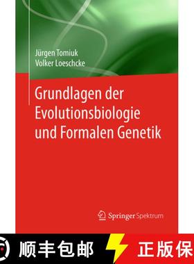 【3-4周达】Grundlagen Der Evolutionsbiologie Und Formalen Genetik [9783662496848]