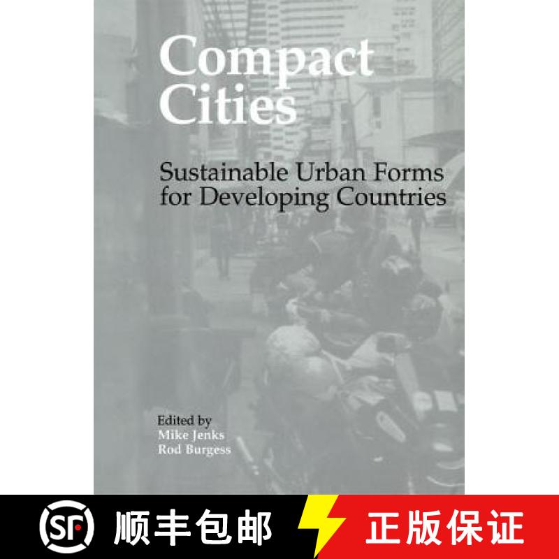 【3-4周达】Compact Cities: Sustainable Urban Forms for Developing Countries [9781138132054]