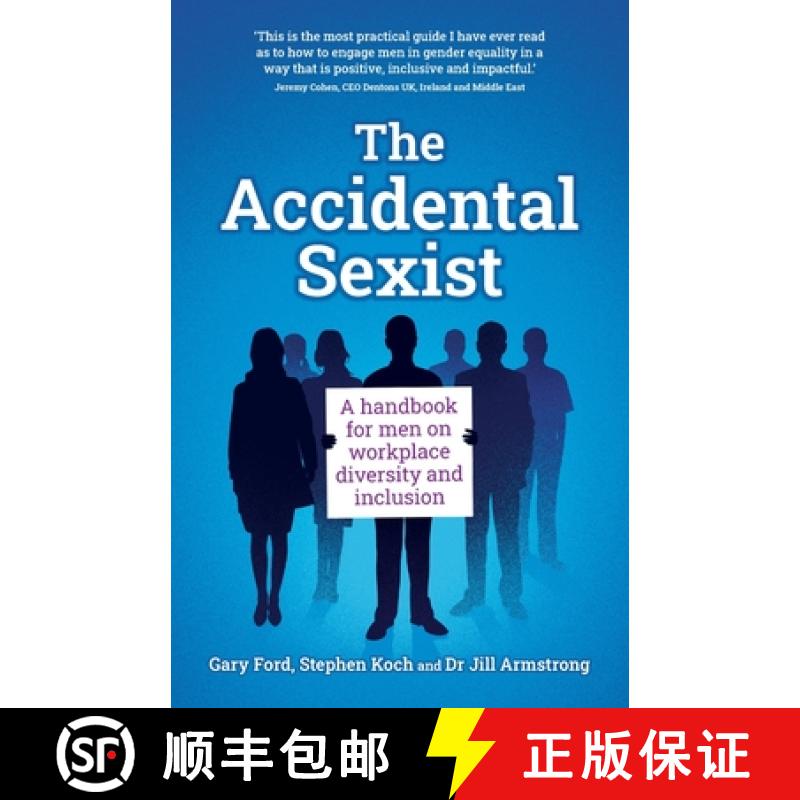 【3-4周达】The Accidental Sexist: A handbook for men on workplace diversity and inclusion [9781781335734]